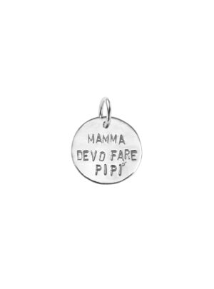 Alternative view of MEDAGLIA MAMMA DEVO FARE PIPI'